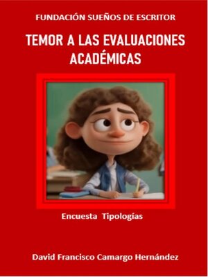 cover image of Temor a las evaluaciones académicas